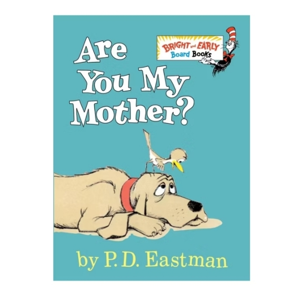 Are You My Mother? by P.D. Eastman Book